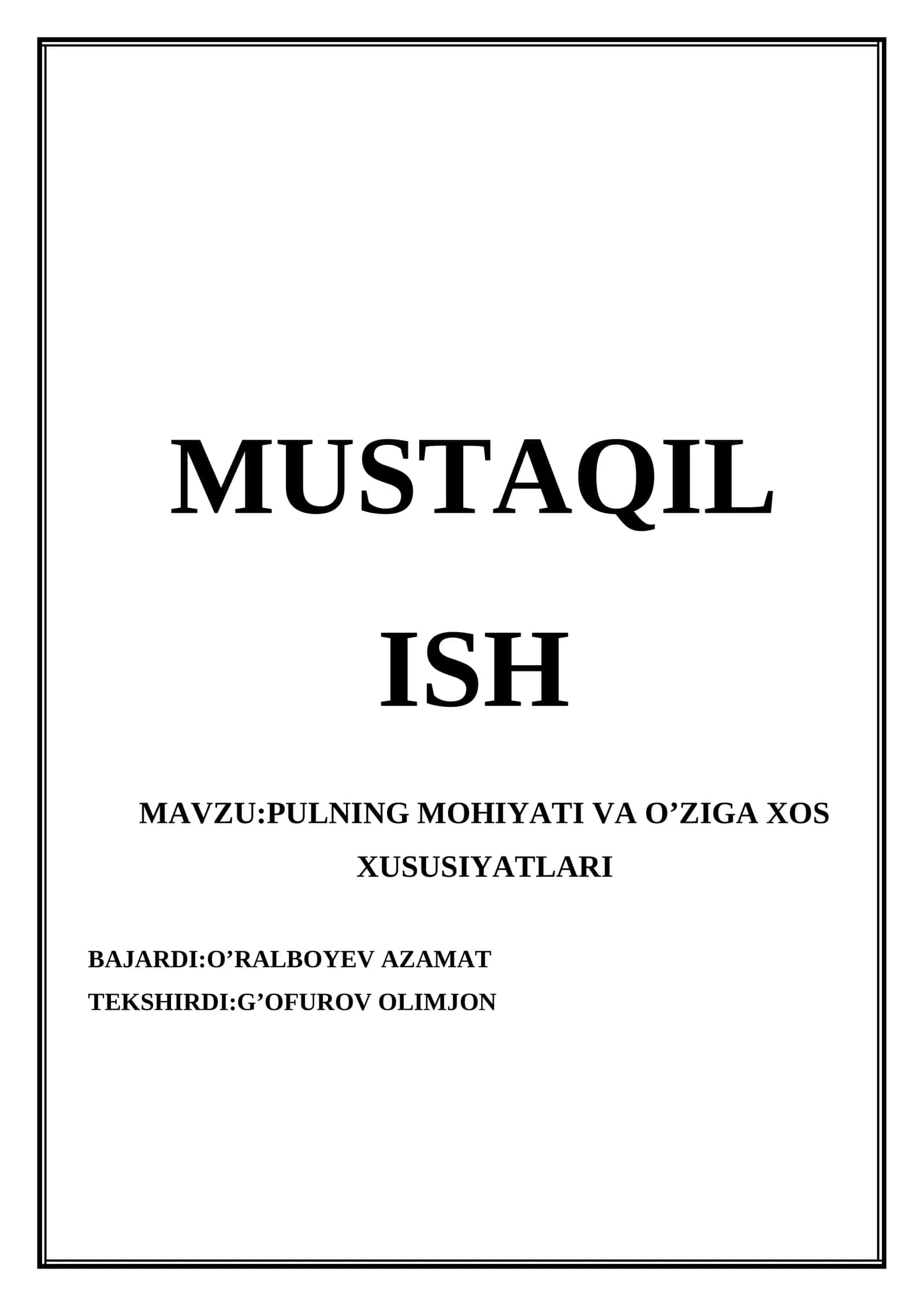 Pulning mohiyati va o’ziga xos xususiyatlari 1