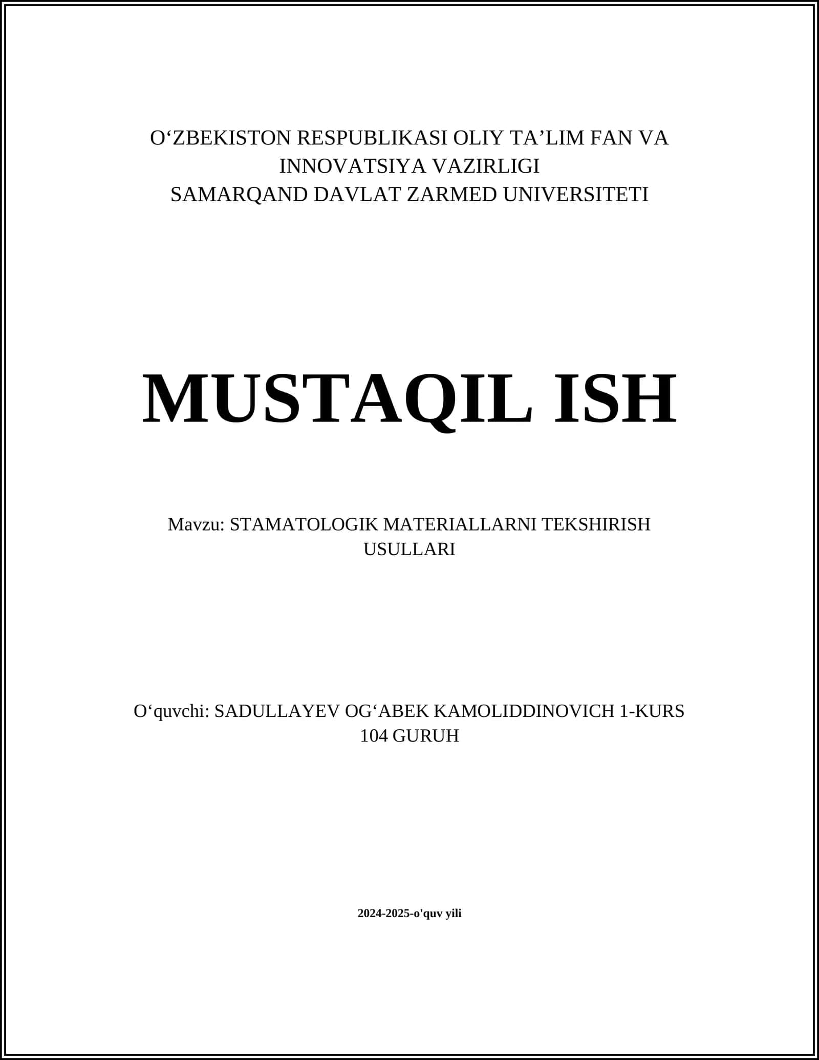 STAMATOLOGIK MATERIALLARNI TEKSHIRISH USULLARI 1