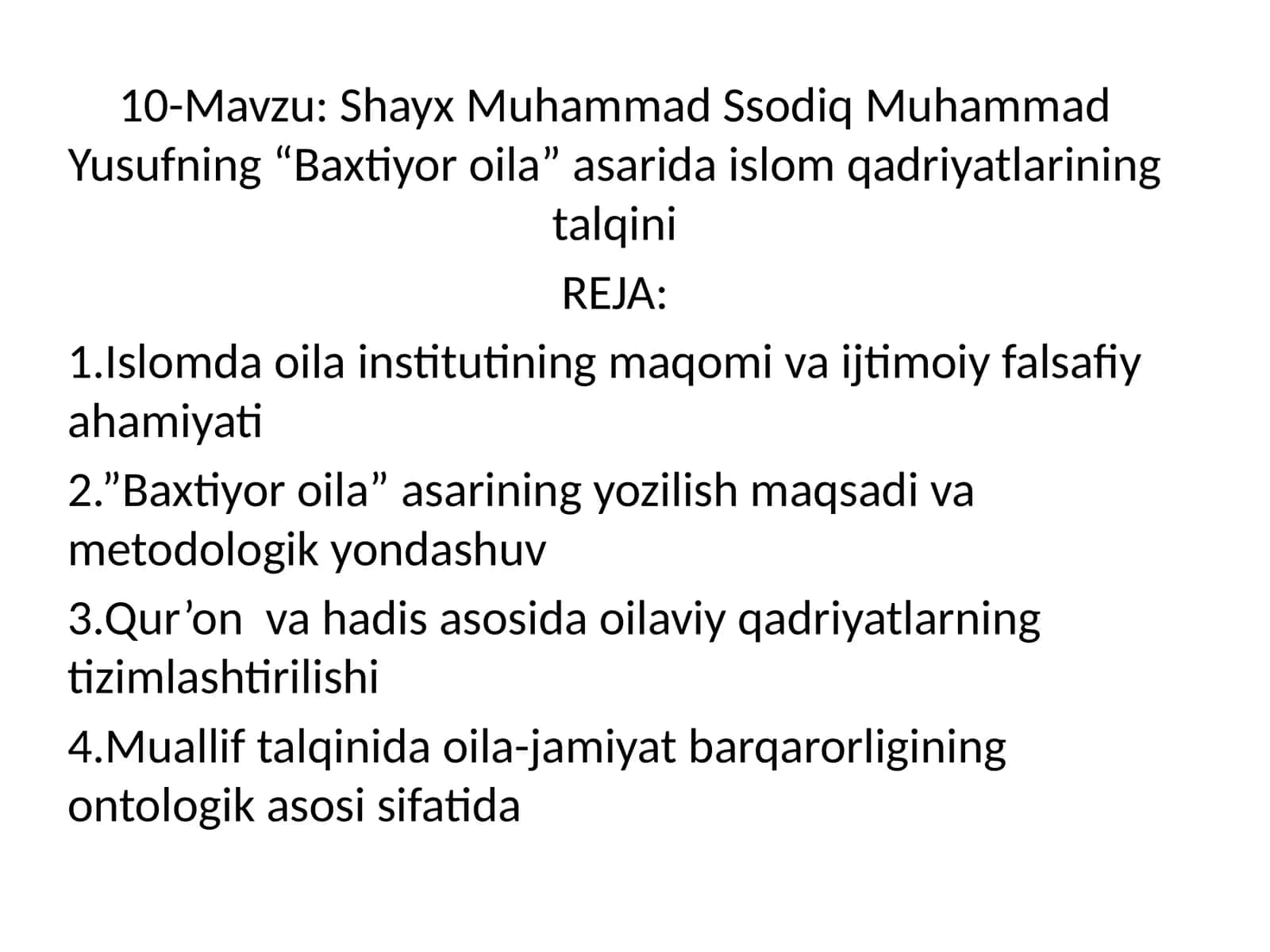 Shayx Muhammad Ssodiq Muhammad Yusufning “Baxtiyor oila” asarida islom qadriyatlarining talqini 1