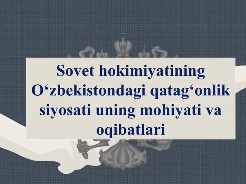 Sovethokimiyatining O'zbekistondagi qatag'onliksiyosatiuning mohiyati va oqibatlari 1
