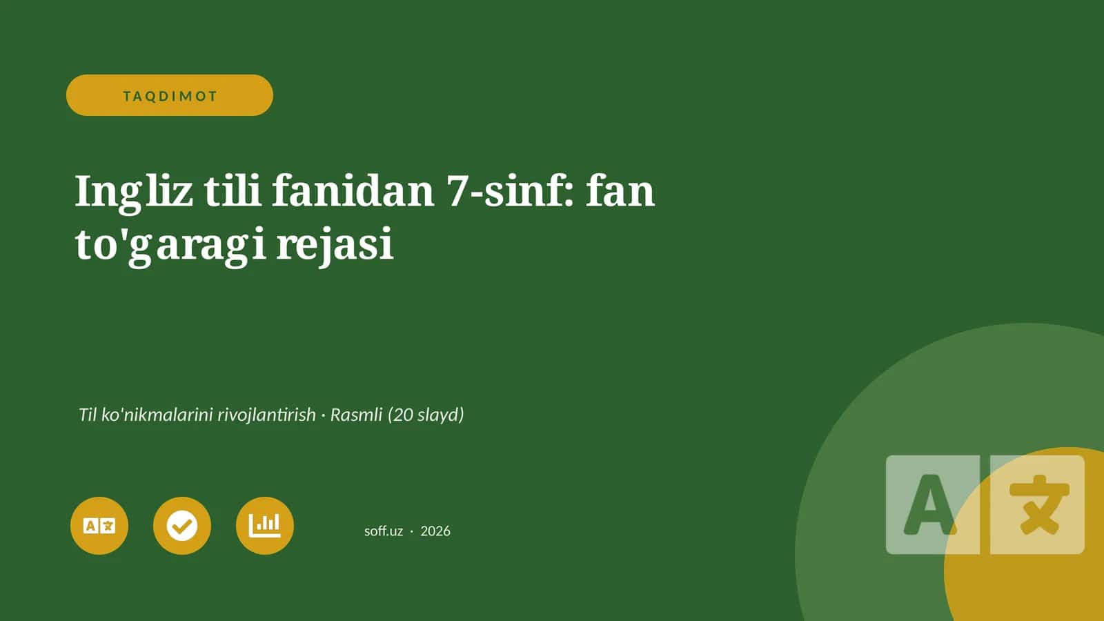 Ingliz tili fanidan 7-sinf: fan to'garagi rejasi 1