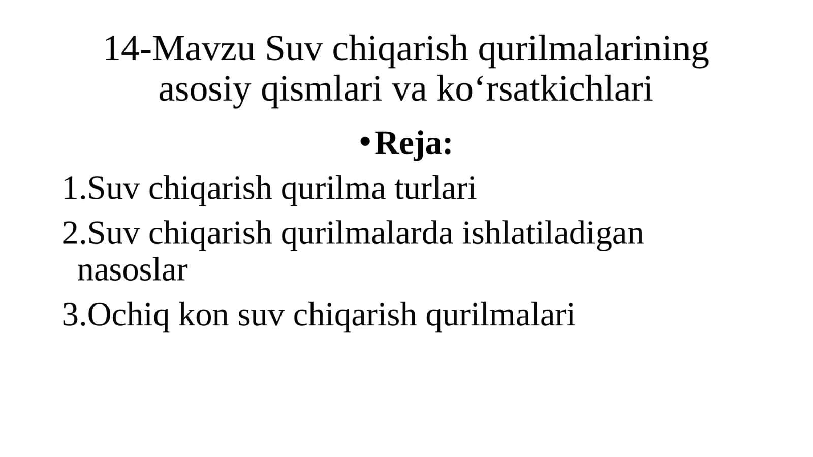 Suv chiqarish qurilmalarining asosiy qismlari va ko‘rsatkichlari 1