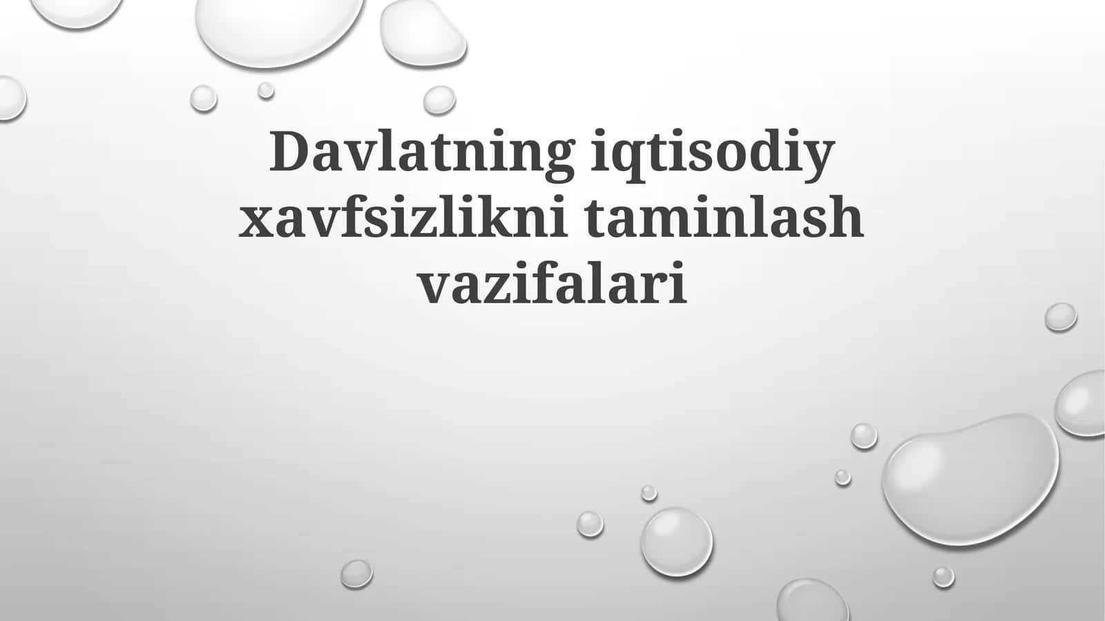 Davlatning iqtisodiy xavfsizlikni ta'minlash vazifalari 1