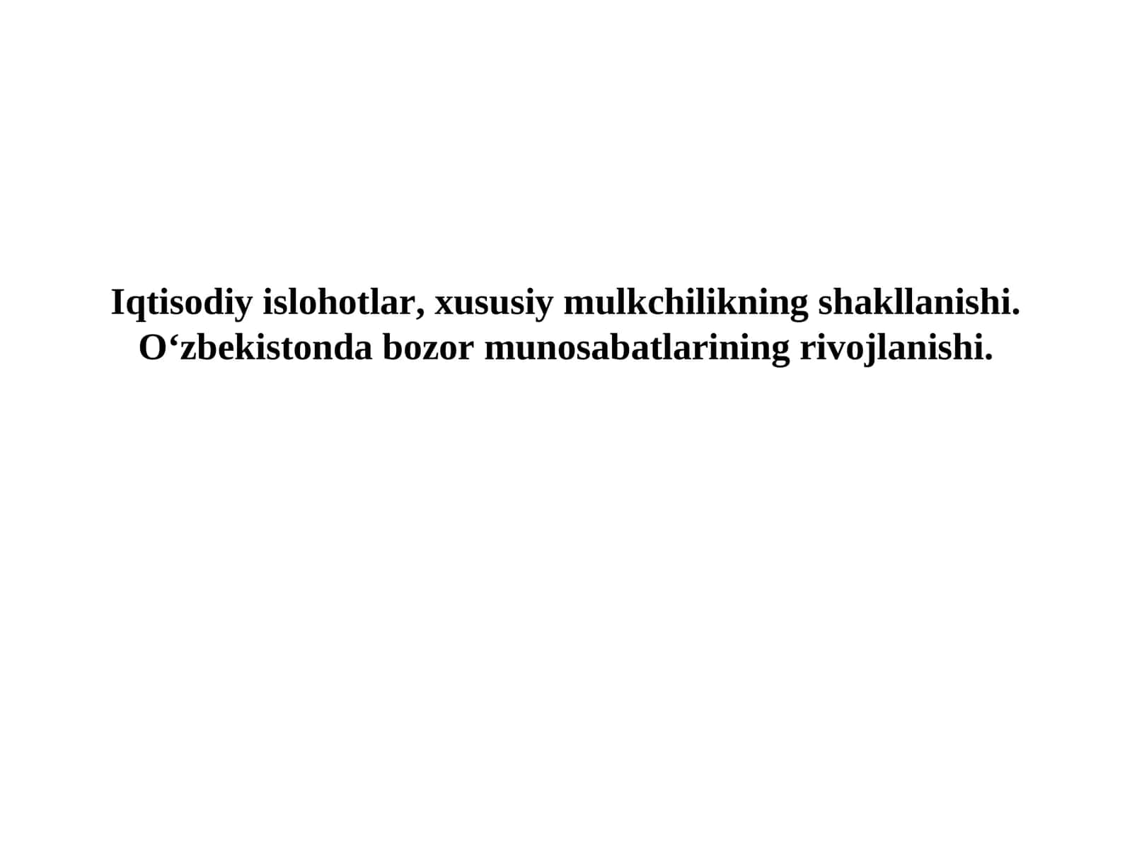 Bozor munosabatlarining rivojlanishi 1