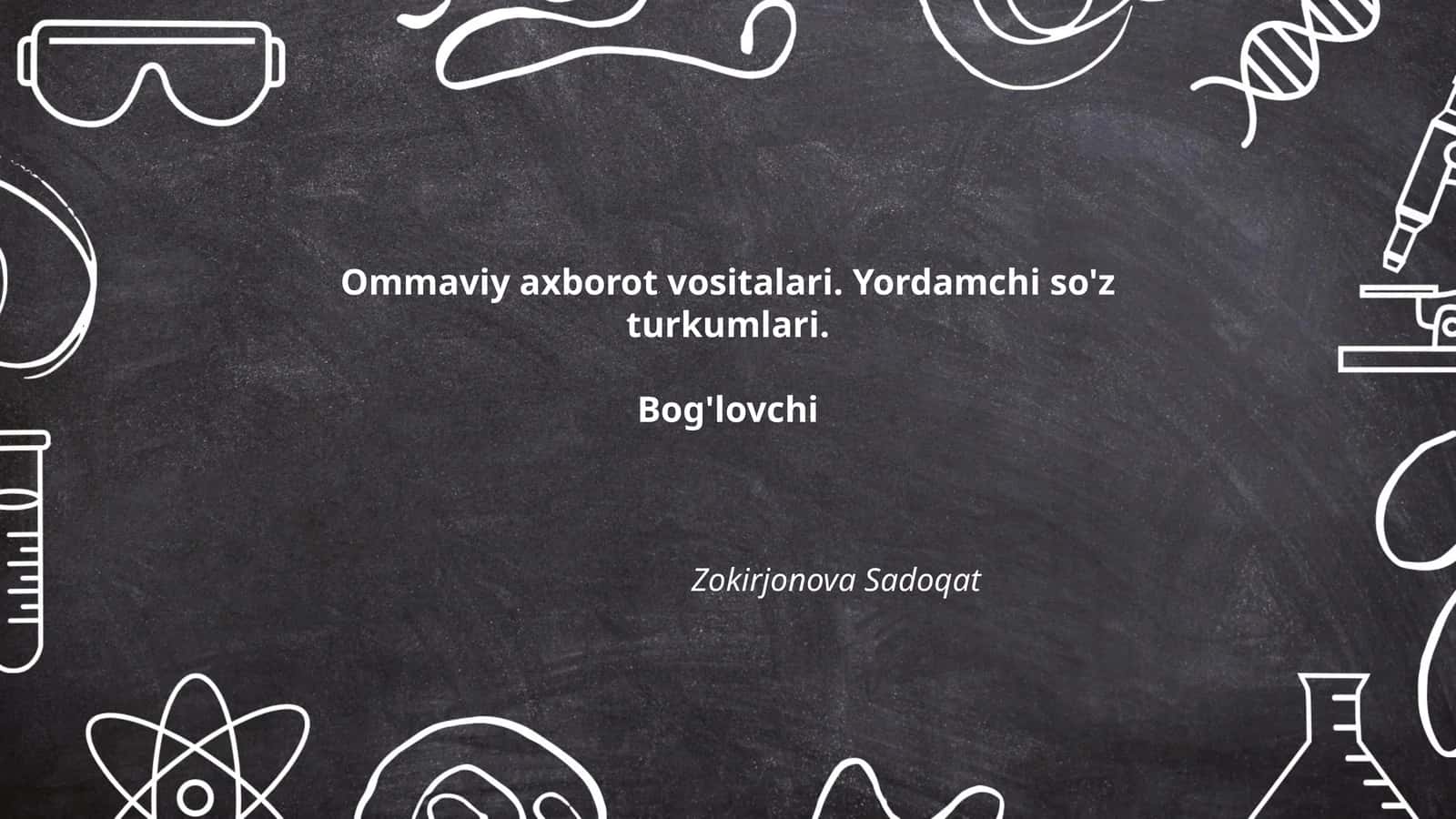 Ommaviy axborot vositalari. Yordamchi so'z turkumlari 1