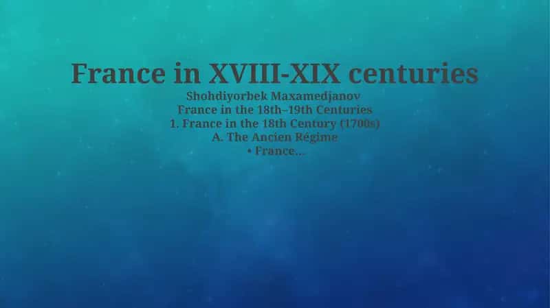 France in the 18th–19th Centuries 1