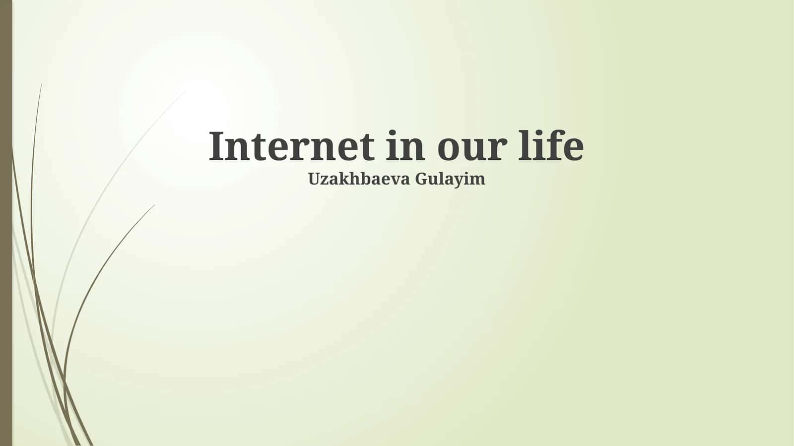 Internet in our life 1