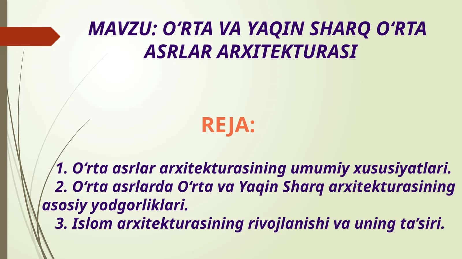 O‘RTA VA YAQIN SHARQ O‘RTA ASRLAR ARXITEKTURASI 1