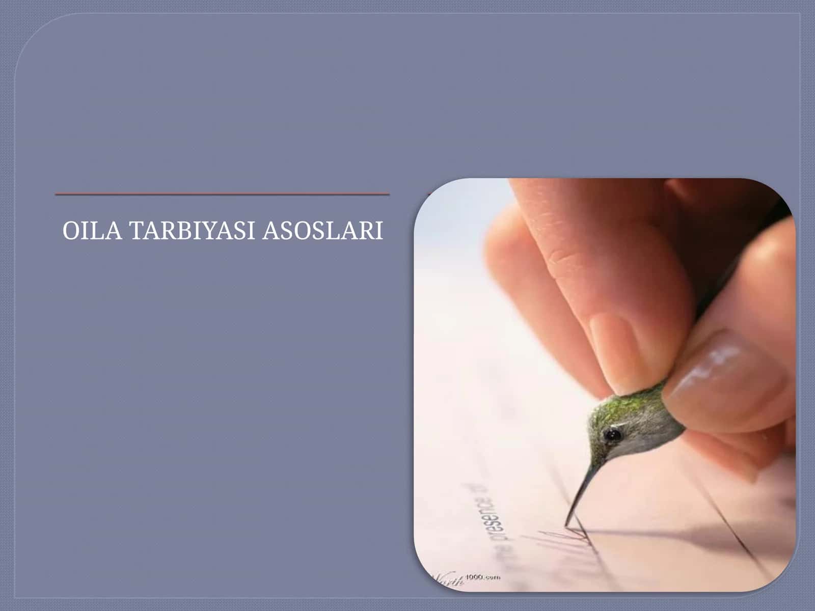 OILA TARBIYASI ASOSLARI 1