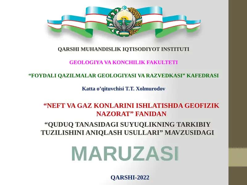 QUDUQ TANASIDAGI SUYUQLIKNING TARKIBIY TUZILISHINI ANIQLASH USULLARI 1
