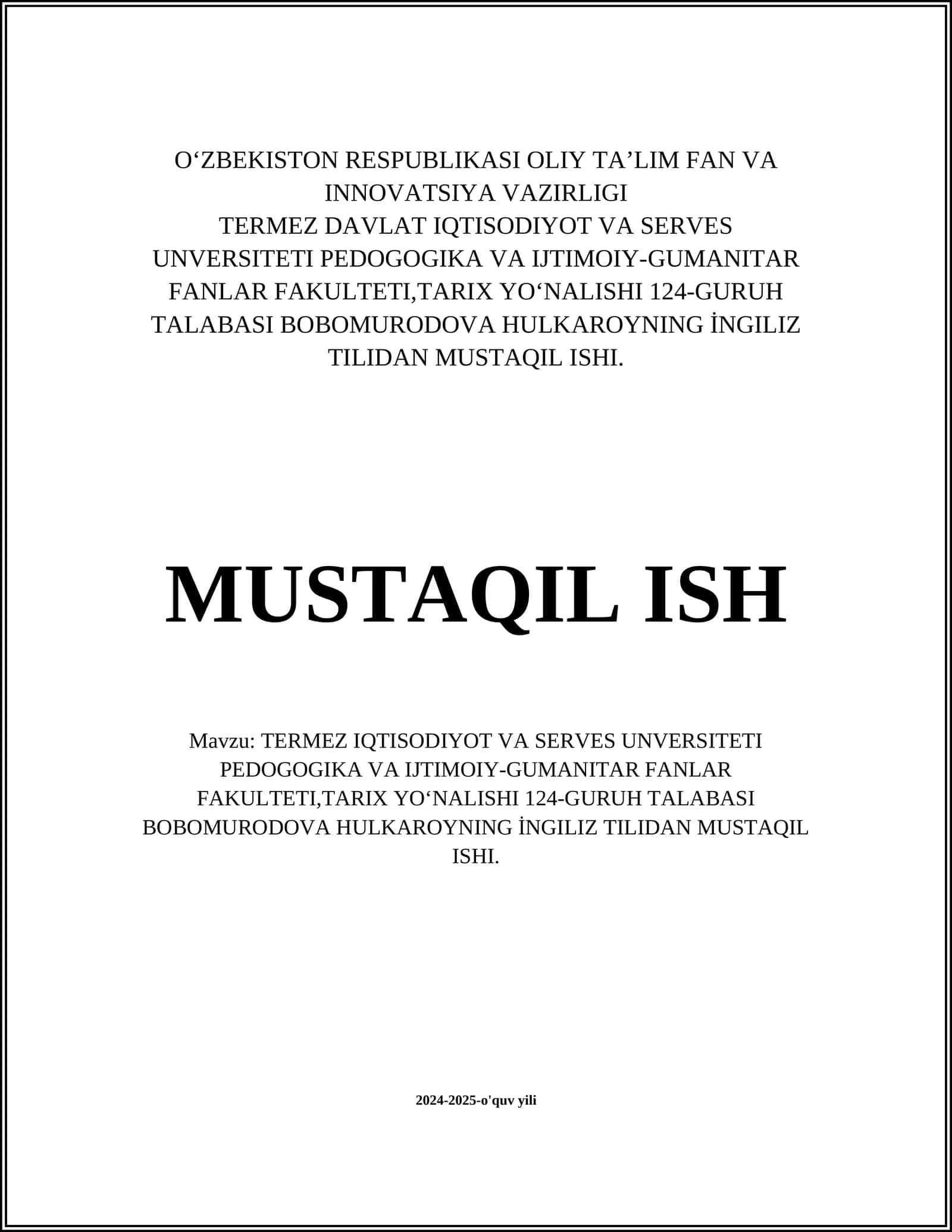 TERMEZ IQTISODIYOT VA SERVES UNVERSITETI - INGILIZ TILIDAN MUSTAQIL ISHI 1