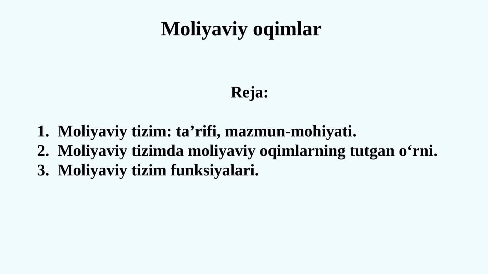 Moliyaviy oqimlar , Moliyaviy tizim: ta’rifi, mazmun-mohiyati 1