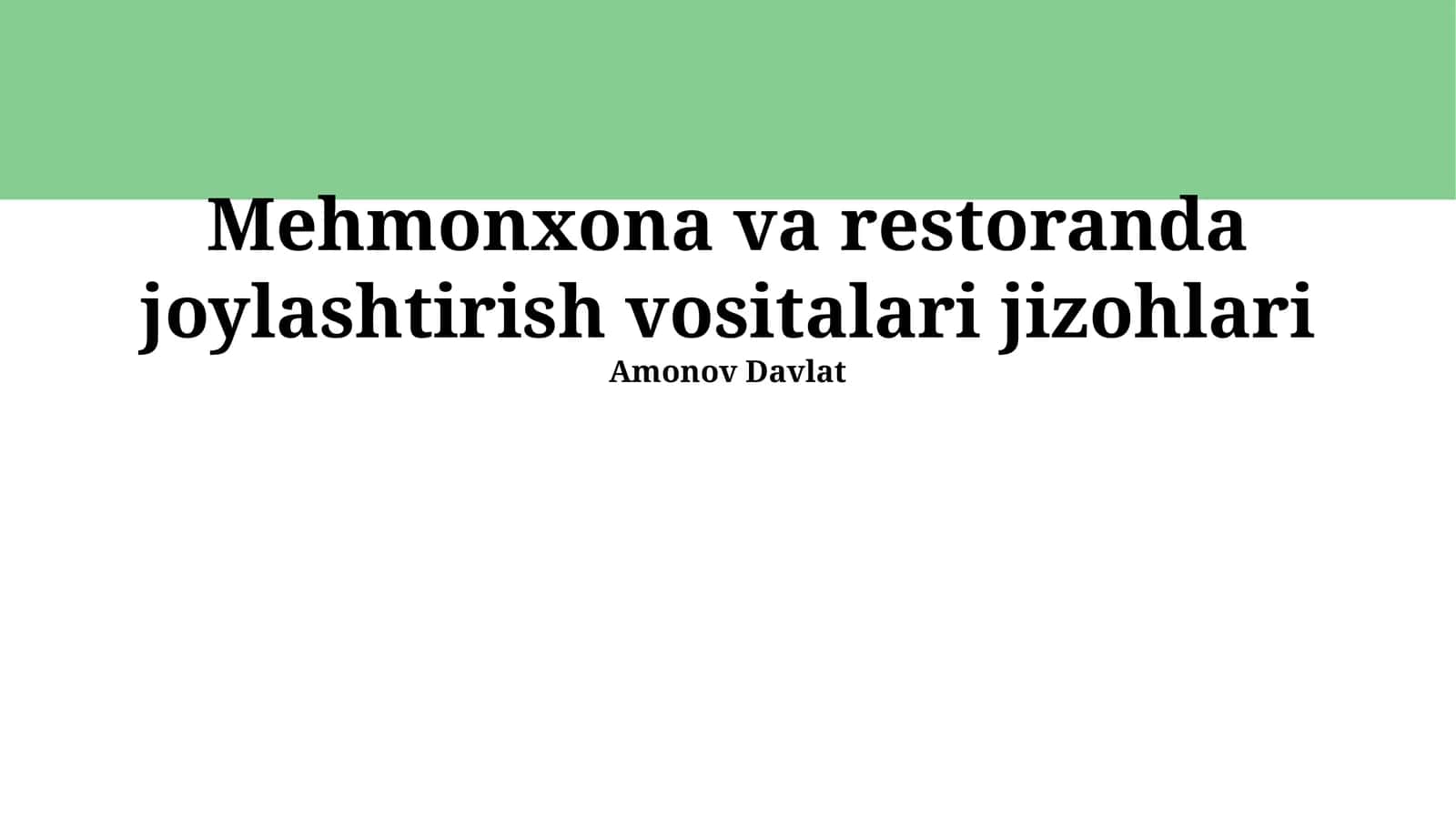 Mehmonxona va restoranda joylashtirish vositalari jizohlari 1