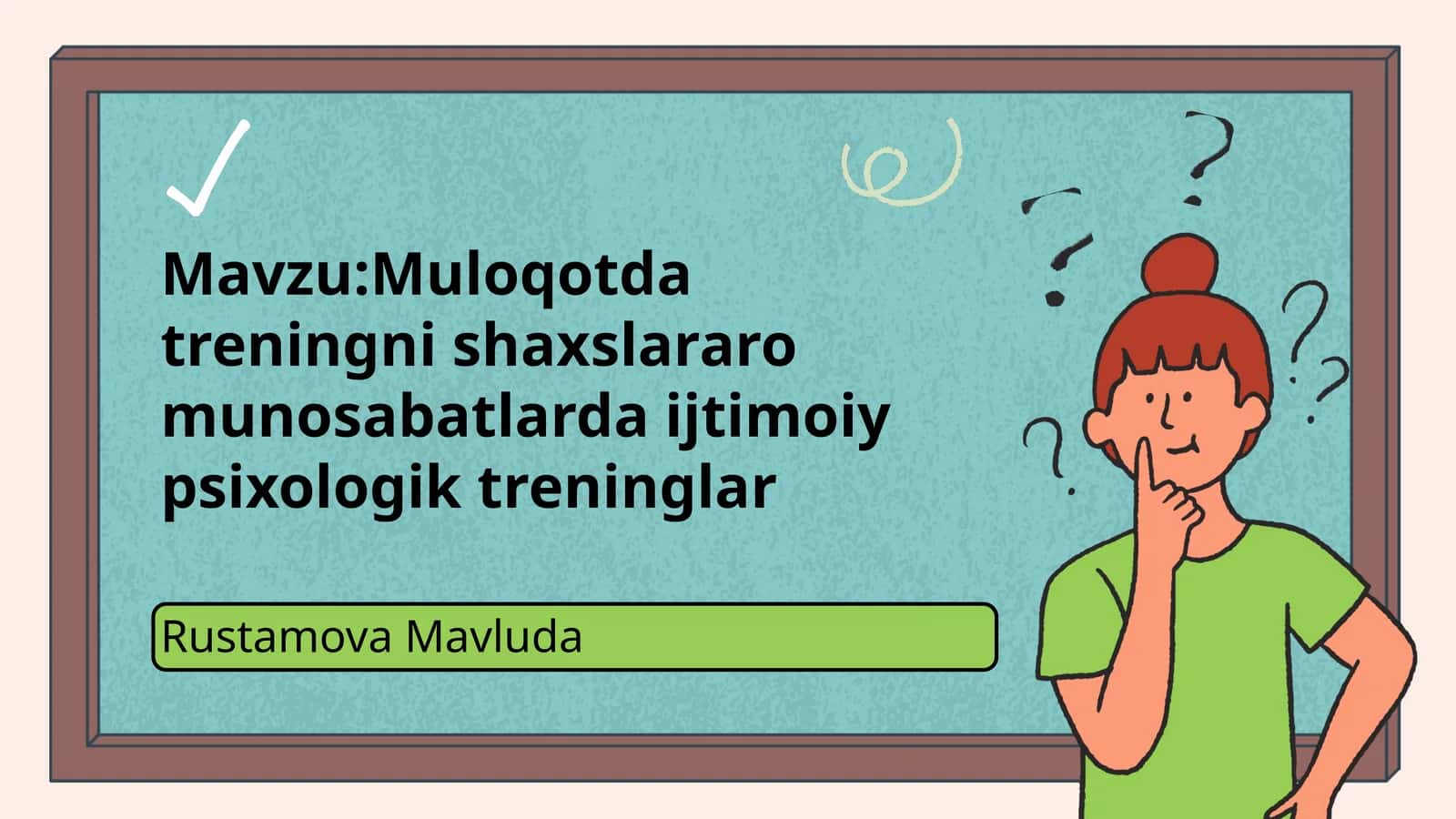 Muloqotda treningni shaxslararo munosabatlarda ijtimoiy psixologik treninglar 1