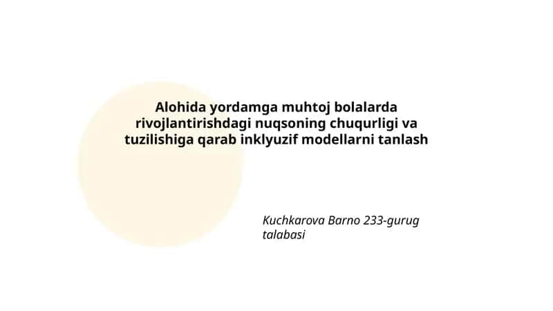 Rivojlanish nuqsoni chuqurligi va inklyuziv model tanlash mezonlari 1