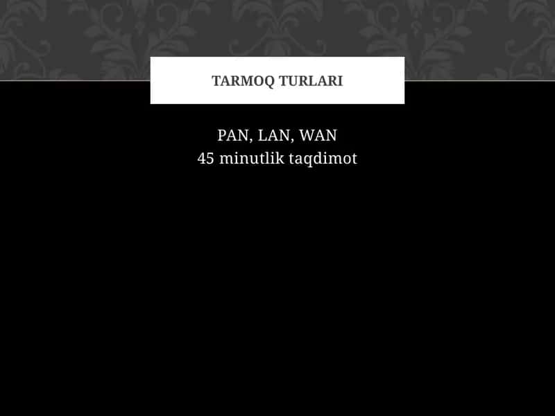 PAN, LAN, WAN 1