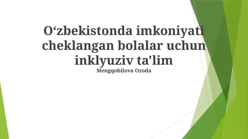 Oʻzbekistonda imkoniyati cheklangan bolalar uchun inklyuziv ta'lim 1