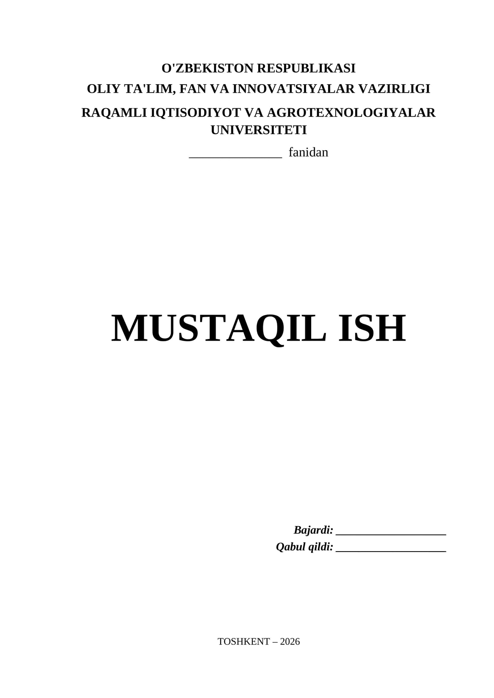 Raqamli Iqtisodiyot va Agrotexnologiyalar Universiteti Mustaqil Ish Titul Varaq (.docx) 1
