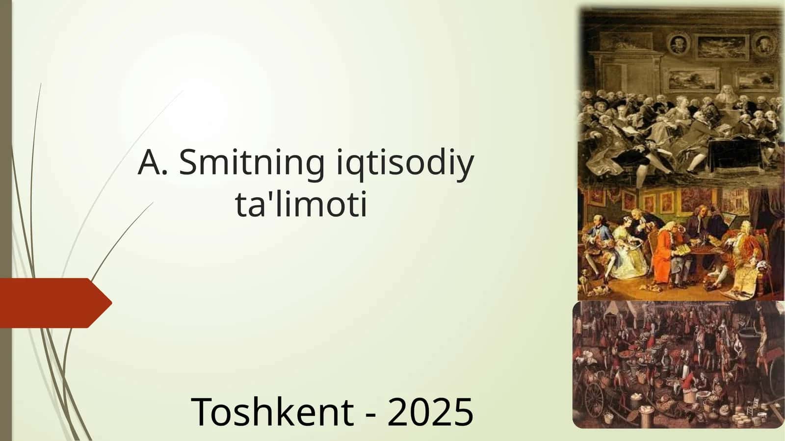A. Smitning iqtisodiy ta'limoti 1