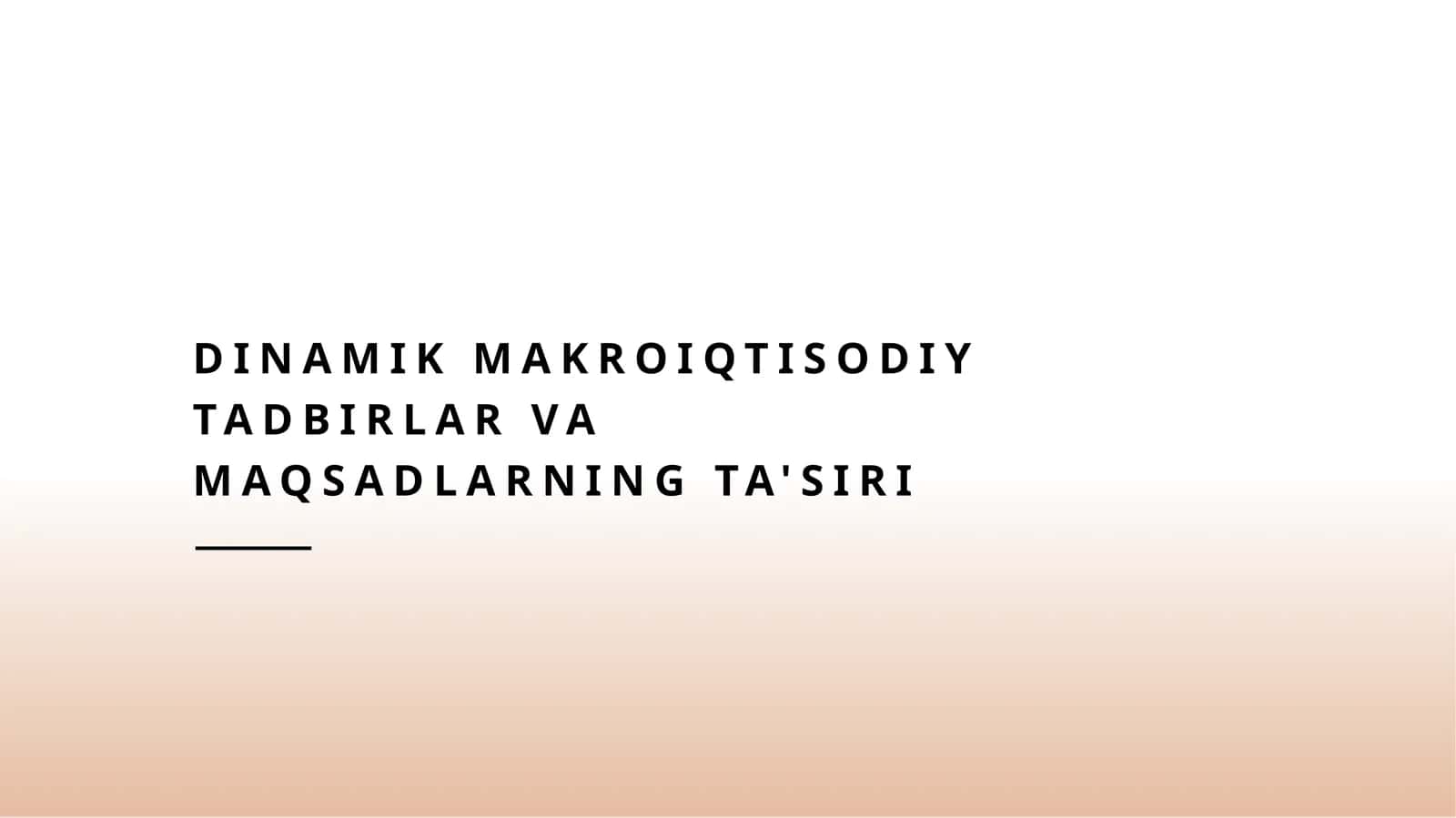 Dinamik makroiqtisodiy tadbirlar va maqsadlarning ta'siri 1