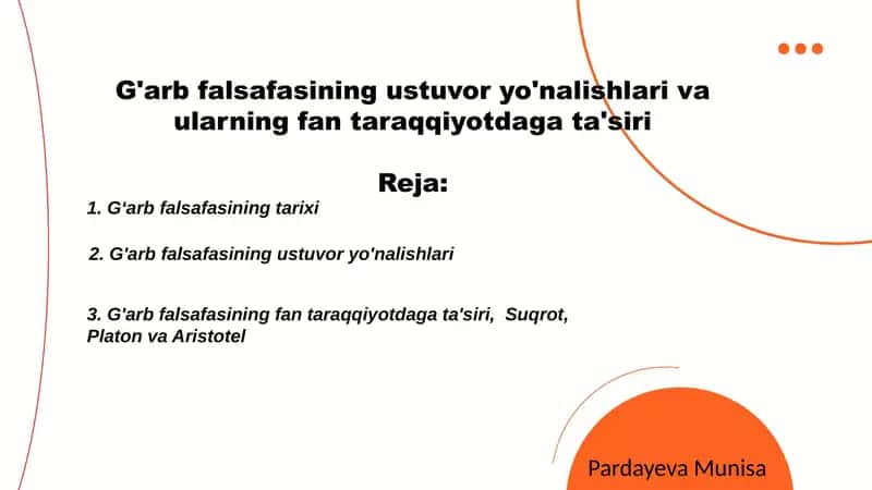 G'arb falsafasining ustuvor yo'nalishlari va ularning fan taraqqiyotdaga ta'siri 1