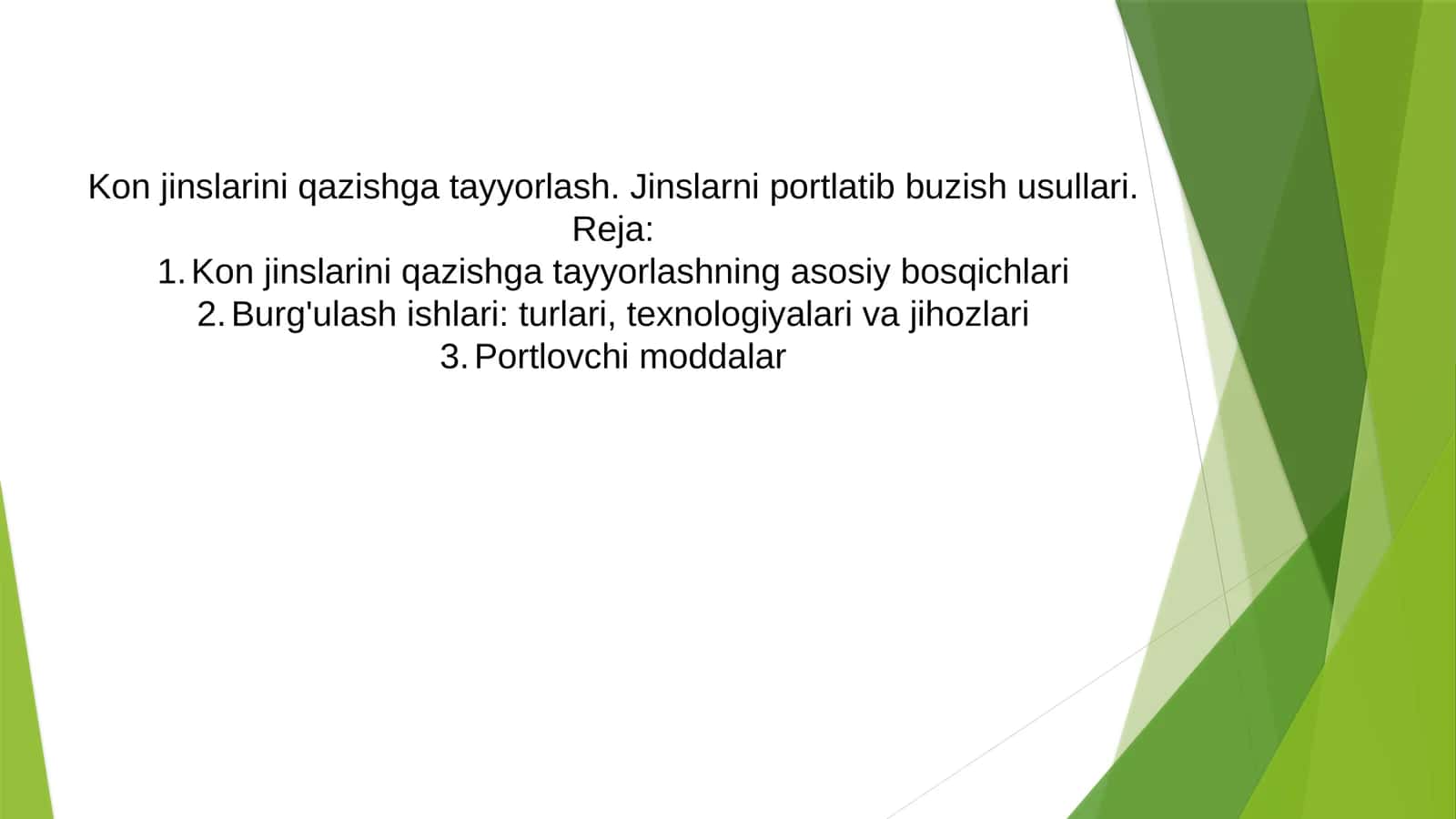 Kon jinslarini qazishga tayyorlash va portlatib buzish usullari 1