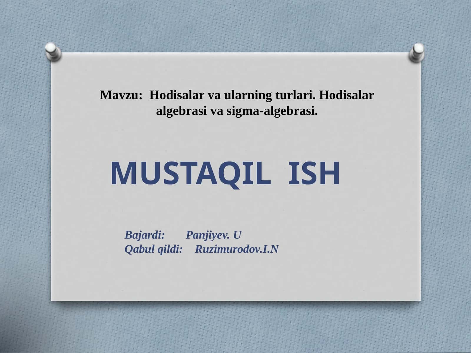 Hodisalarvaularningturlari.Hodisalaralgebrasivasigma-algebrasi 1
