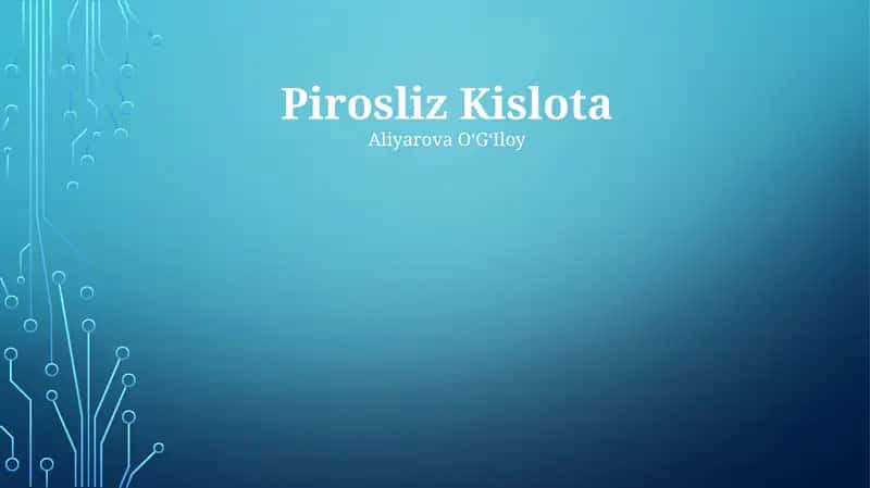 Pirosliz Kislota 1