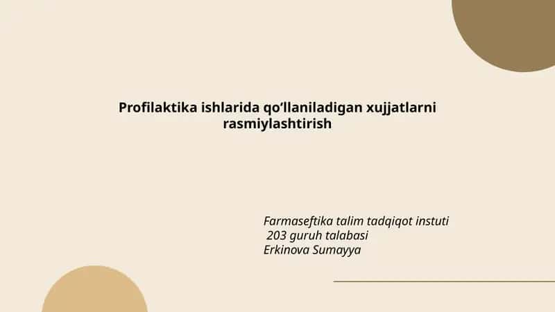 Profilaktika ishlarida qo‘llaniladigan xujjatlarni rasmiylashtirish 1