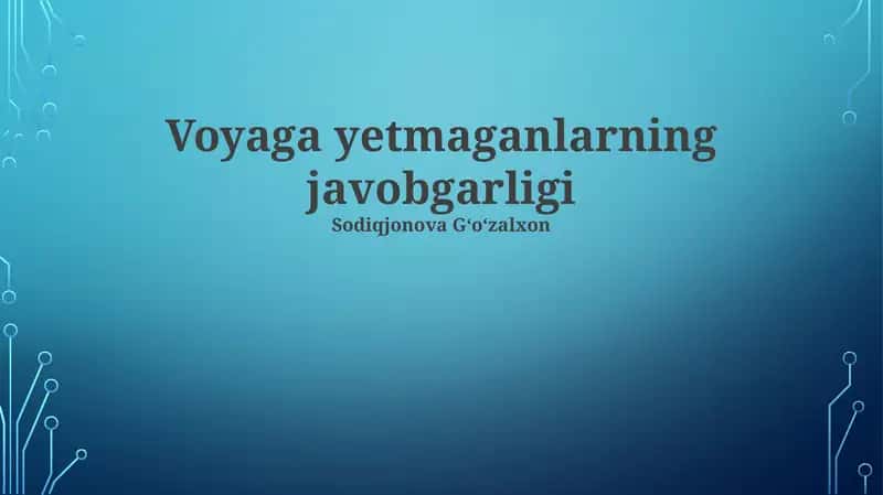 Voyaga yetmaganlarning majburiyatlari 1