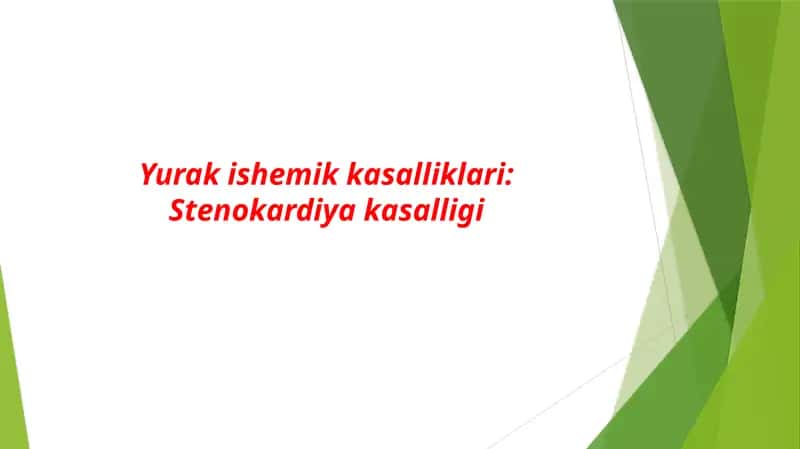 Yurak ishemik kasalliklari: Stenokardiya 1