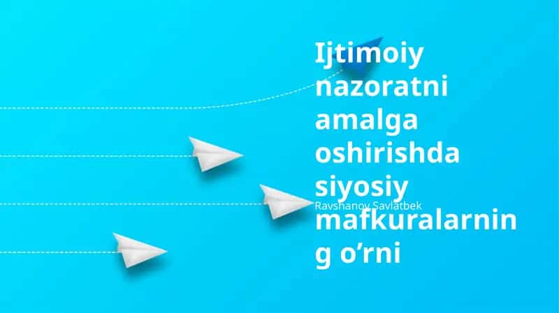Siyosiy mafkura va ijtimoiy nazoratning o'zaro bog'liqligi 1