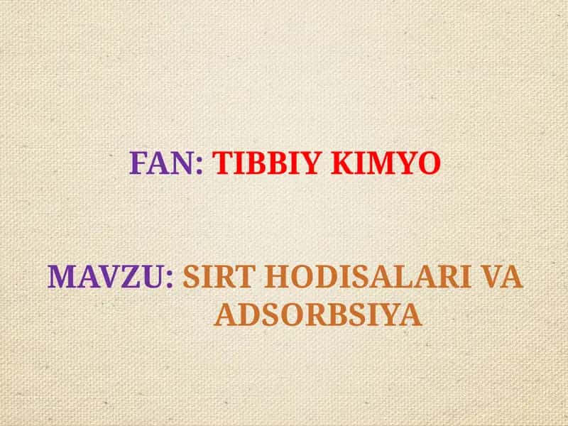 SIRT HODISALARIVAADSORBSIYA 1