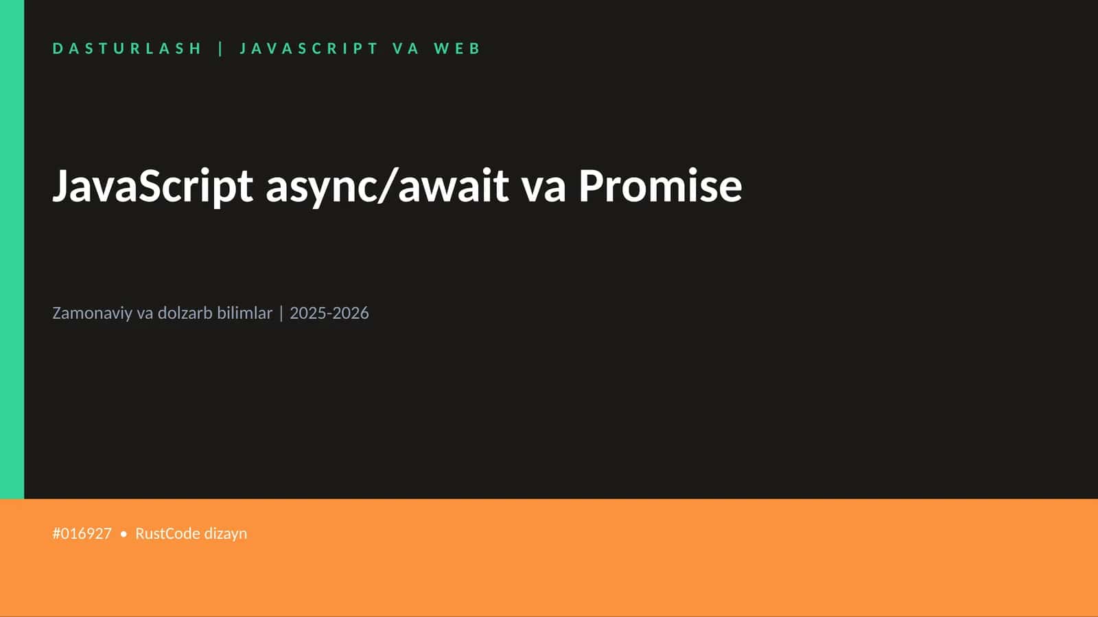 JavaScript async/await va Promise 1