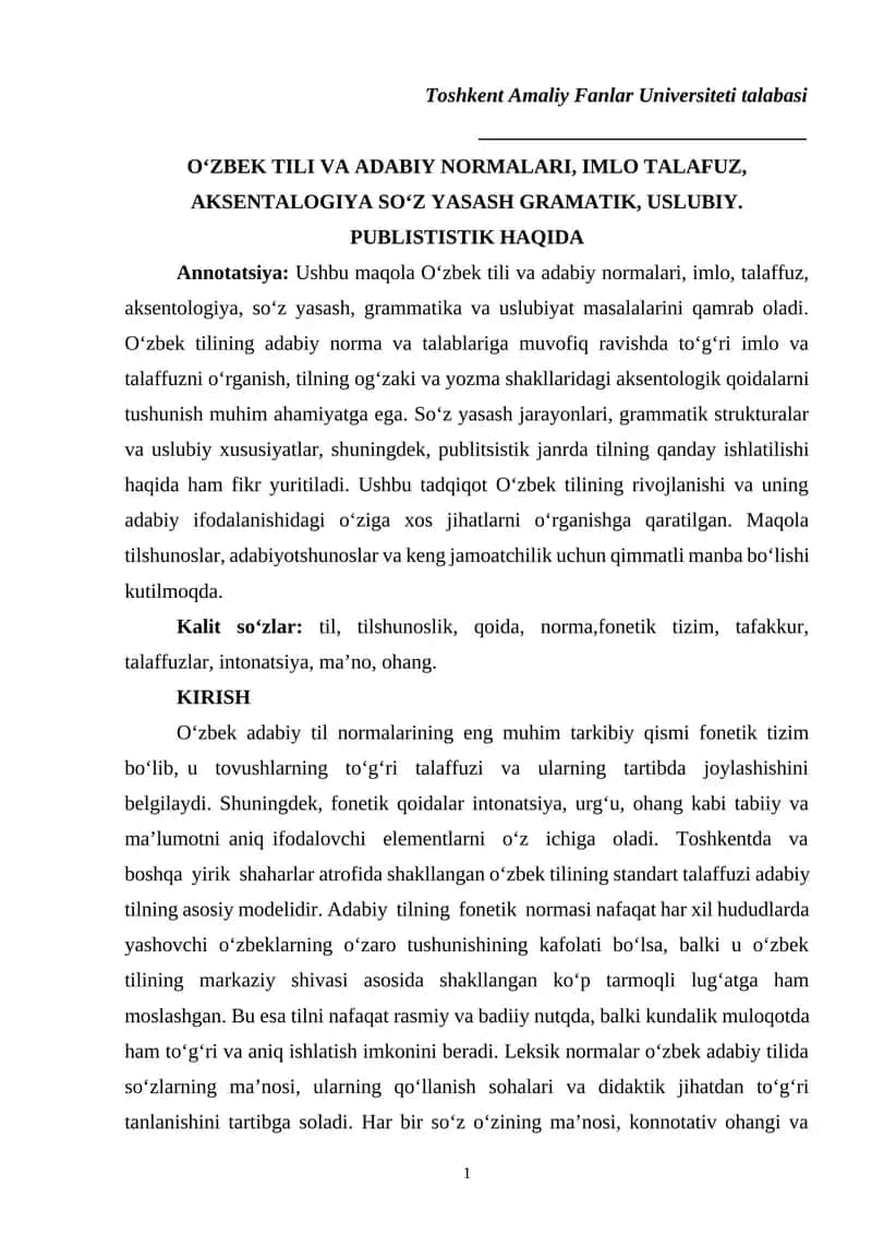 OʻZBEK TILI VA ADABIY NORMALARI, IMLO TALAFUZ, AKSENTALOGIYA SOʻZ YASASH GRAMATIK, USLUBIY. PUBLISTISTIK HAQIDA 1