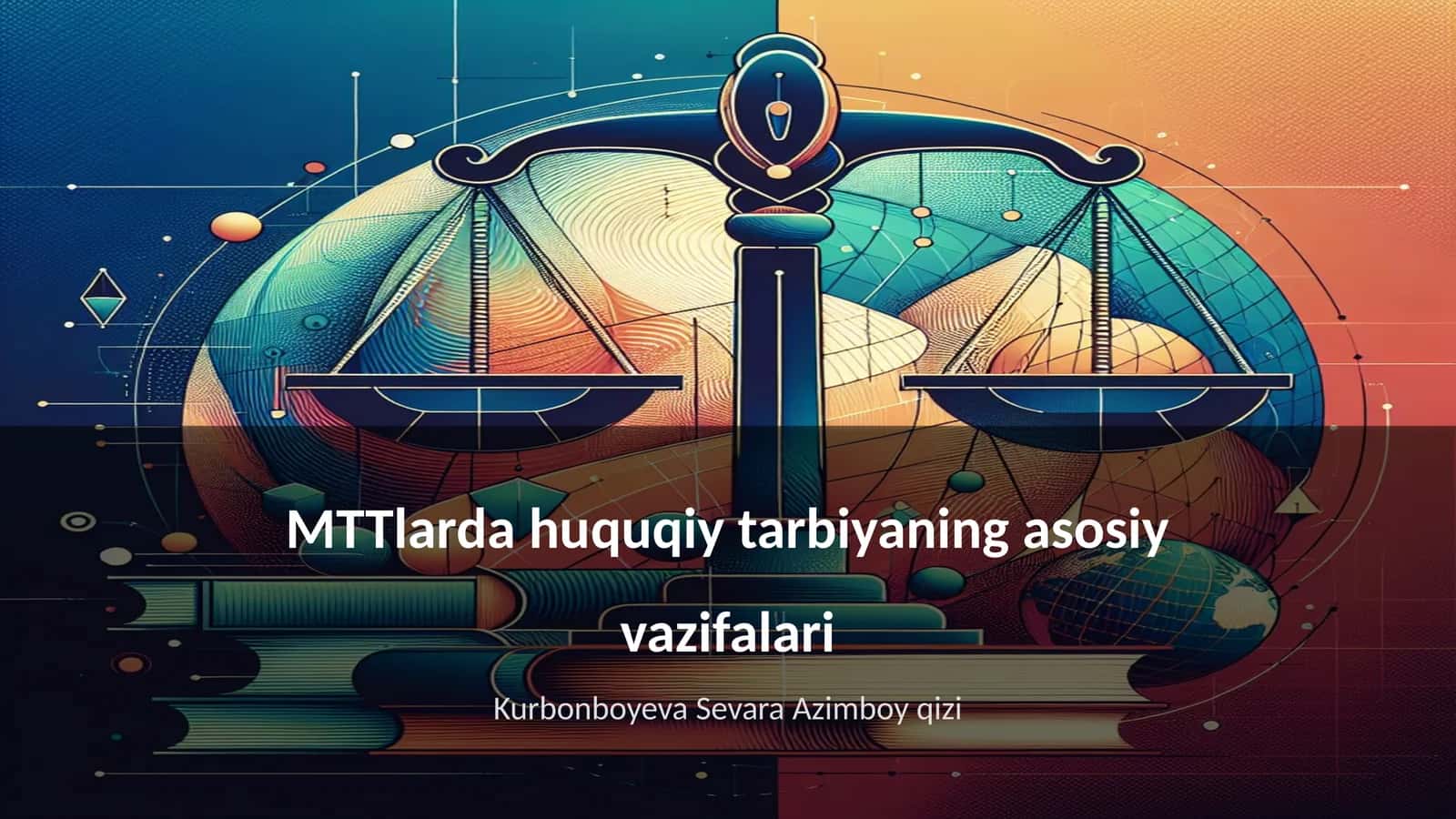 MTTlarda Huquqiy Tarbiyaning Asosiy Vazifalari 1