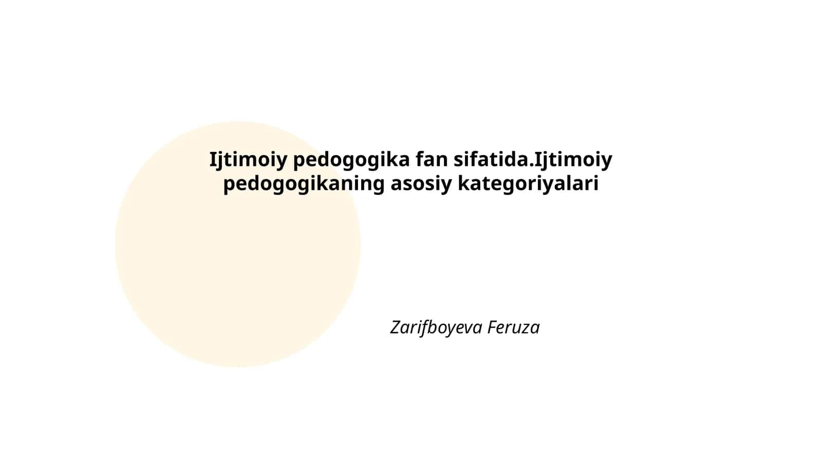 Ijtimoiy pedagogika fan sifatida.Ijtimoiy pedogogikaning asosiy kategoriyalari 1