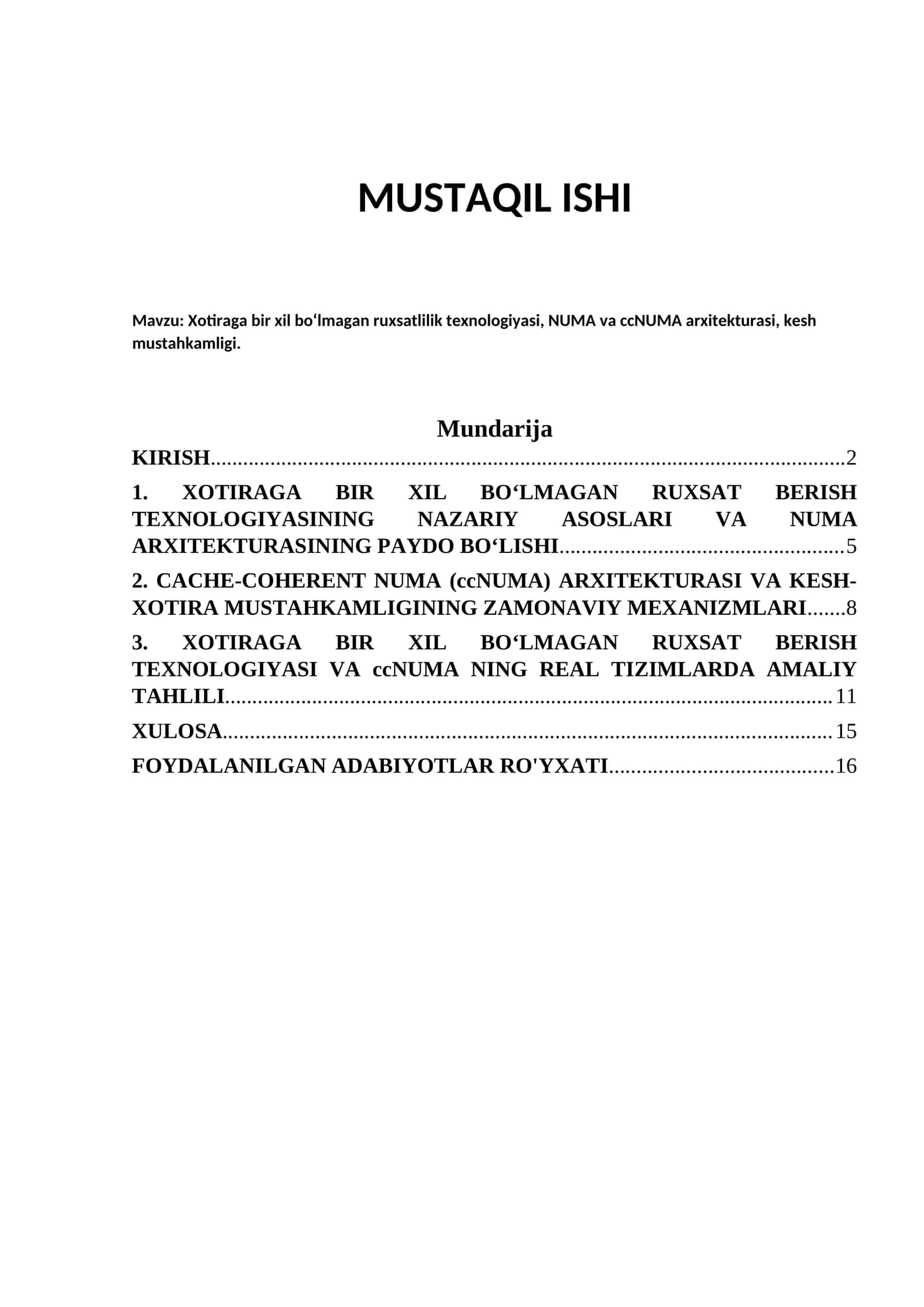 Xotiraga bir xil bo‘lmagan ruxsatlilik texnologiyasi, NUMA va ccNUMA arxitekturasi, kesh mustahkamligi. 1