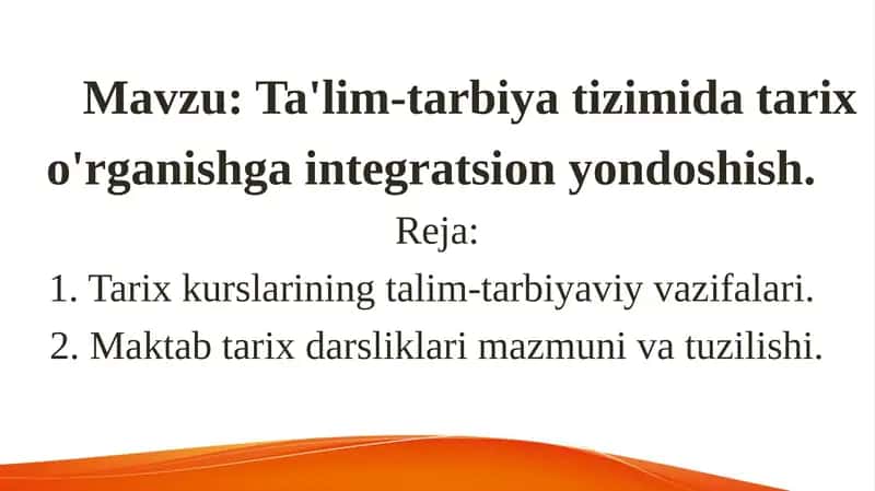 Ta'lim-tarbiya tizimida tarix o'rganishga integratsion yondoshish 1