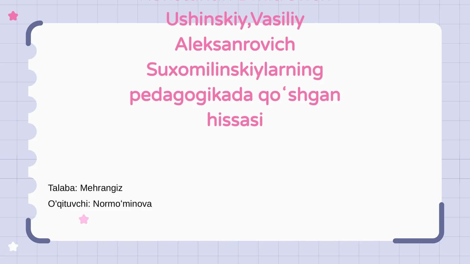 Adolf Disterverg, logan Genrix Pestalotsi, jan Jak Russo, Konstantin Dmitrevich Ushinskiy, Vasiliy Aleksanrovich Suxomilinskiylarning pedagogikada qoʻshgan hissasi 1