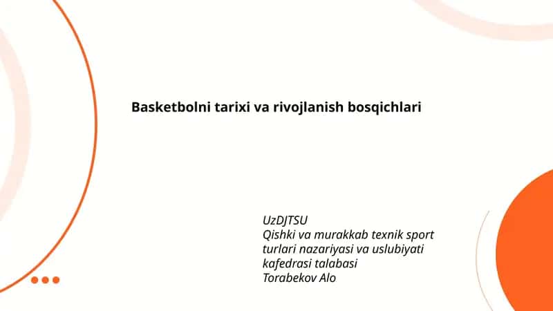 Basketbolni tarixi va rivojlanish bosqichlari 1