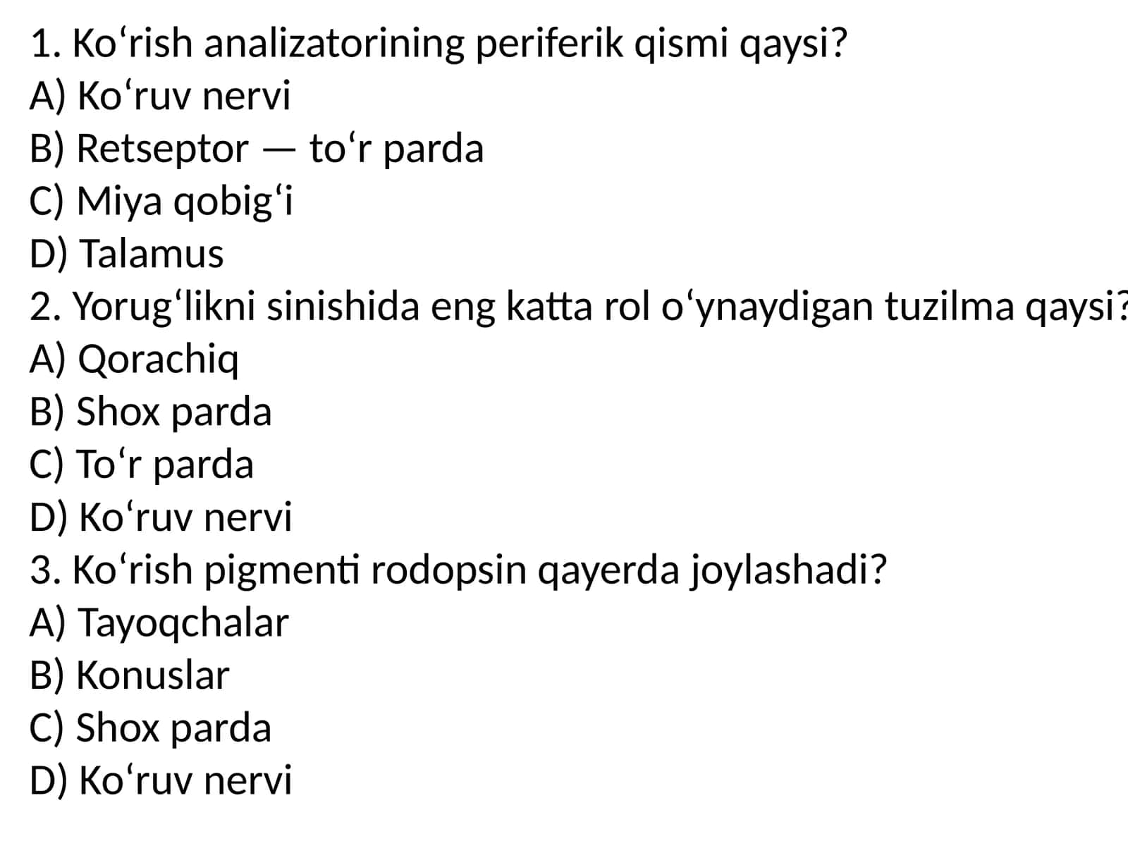 Ko‘rish analizatorining periferik qismi qaysi? 1