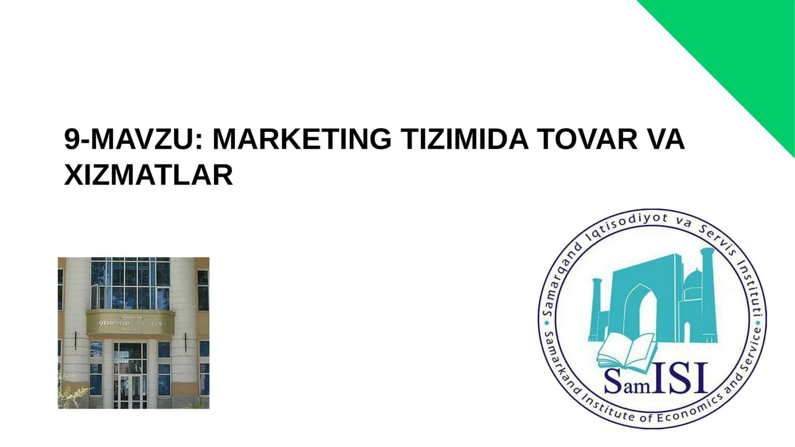 MARKETING TIZIMIDA TOVAR VA XIZMATLAR 1