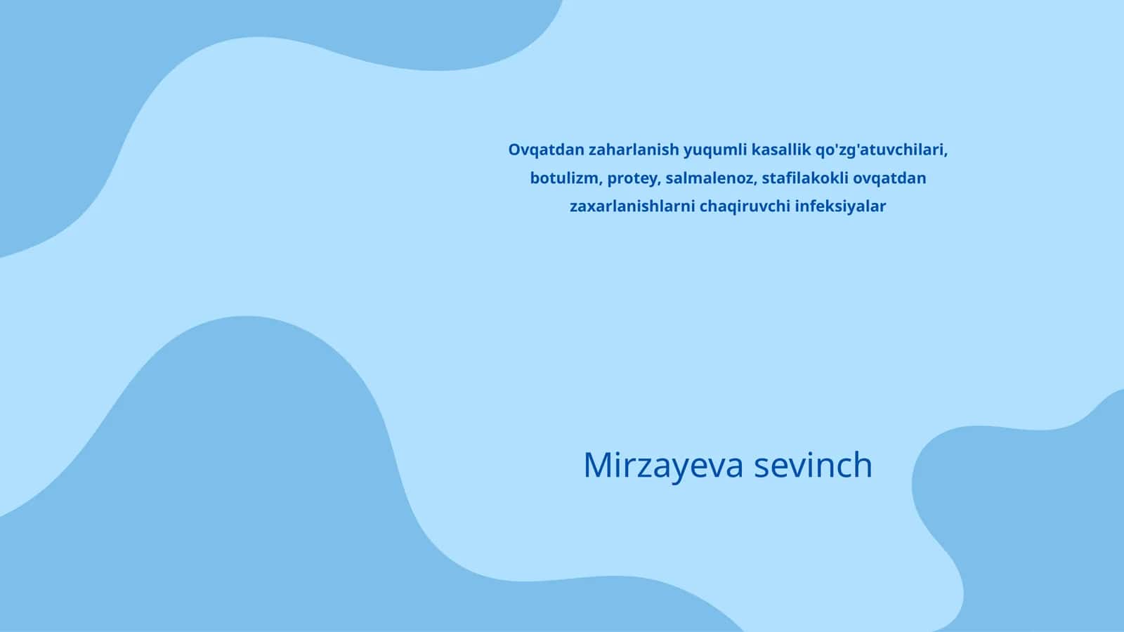 Ovqatdan zaharlanish yuqumli kasallik qo'zg'atuvchilari, botulizm, protey, salmalenoz, stafilakokli ovqatdan zaxarlanishlarni chaqiruvchi infeksiyalar 1