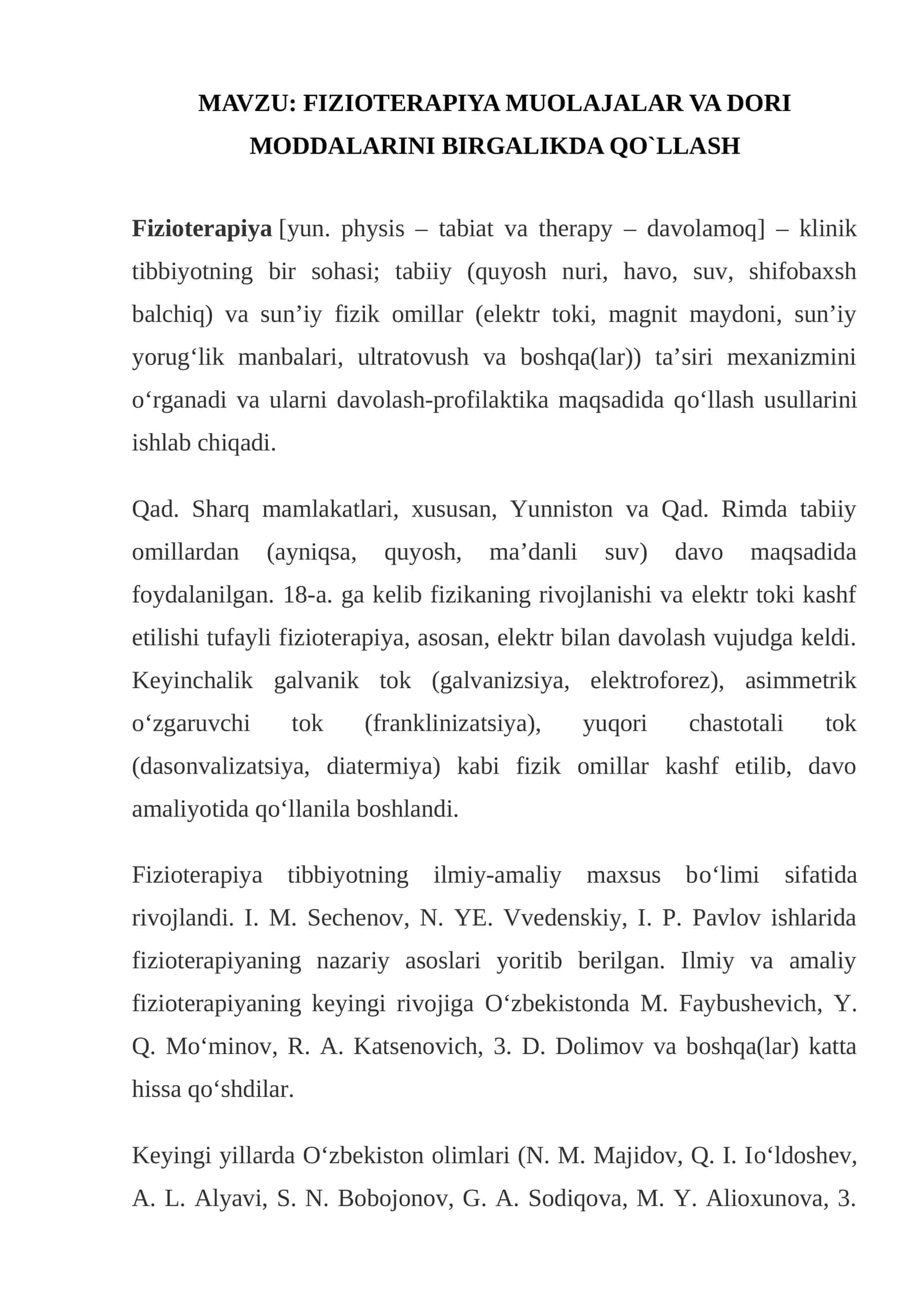 FIZIOTERAPIYA MUOLAJALAR VA DORI MODDALARINI BIRGALIKDA QO`LLASH 1