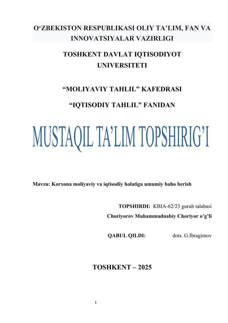 Korxona moliyaviy va iqtisodiy holatiga umumiy baho berish 1