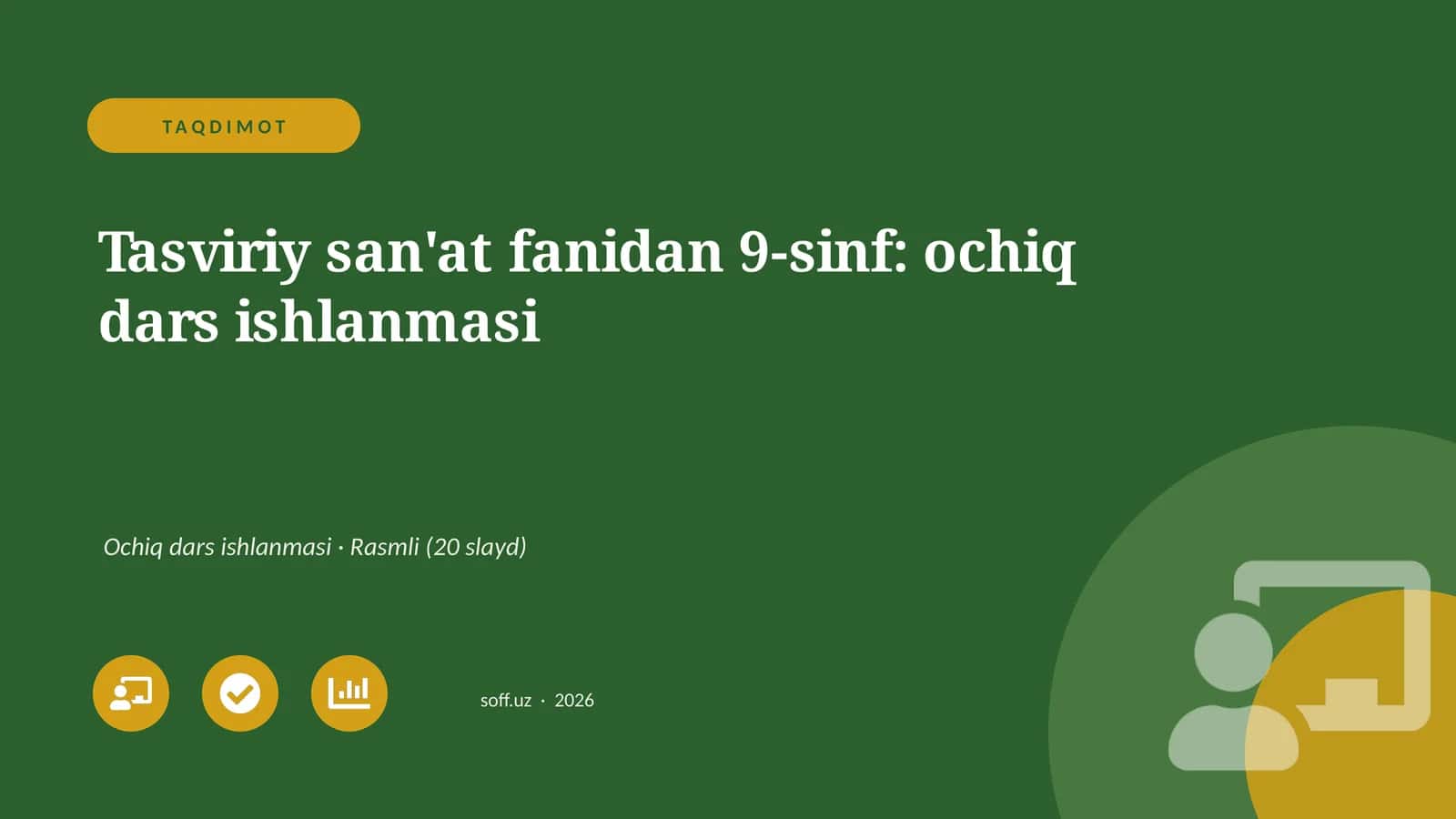 Tasviriy san'at fanidan 9-sinf: ochiq dars ishlanmasi 1