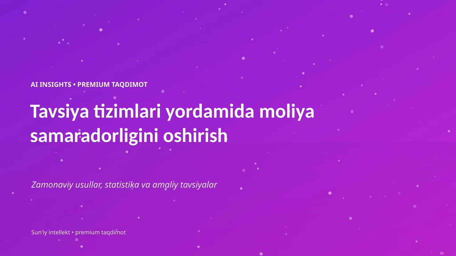 AI INSIGHTS • PREMIUM TAQDIMOT 1
