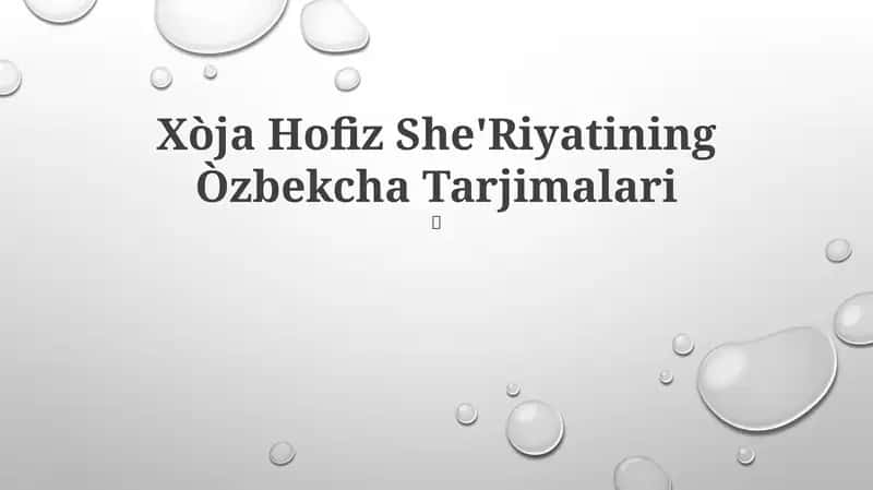 Xòja Hofiz She'Riyatining Òzbekcha Tarjimalari 1