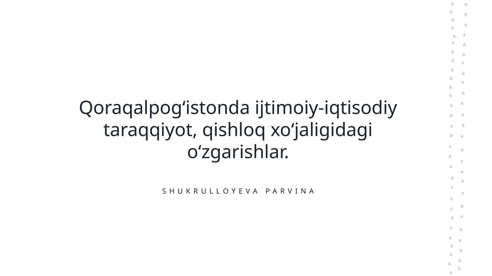 Qoraqalpogʻistonda ijtimoiy-iqtisodiy taraqqiyot, qishloq xoʻjaligidagi oʻzgarishlar 1